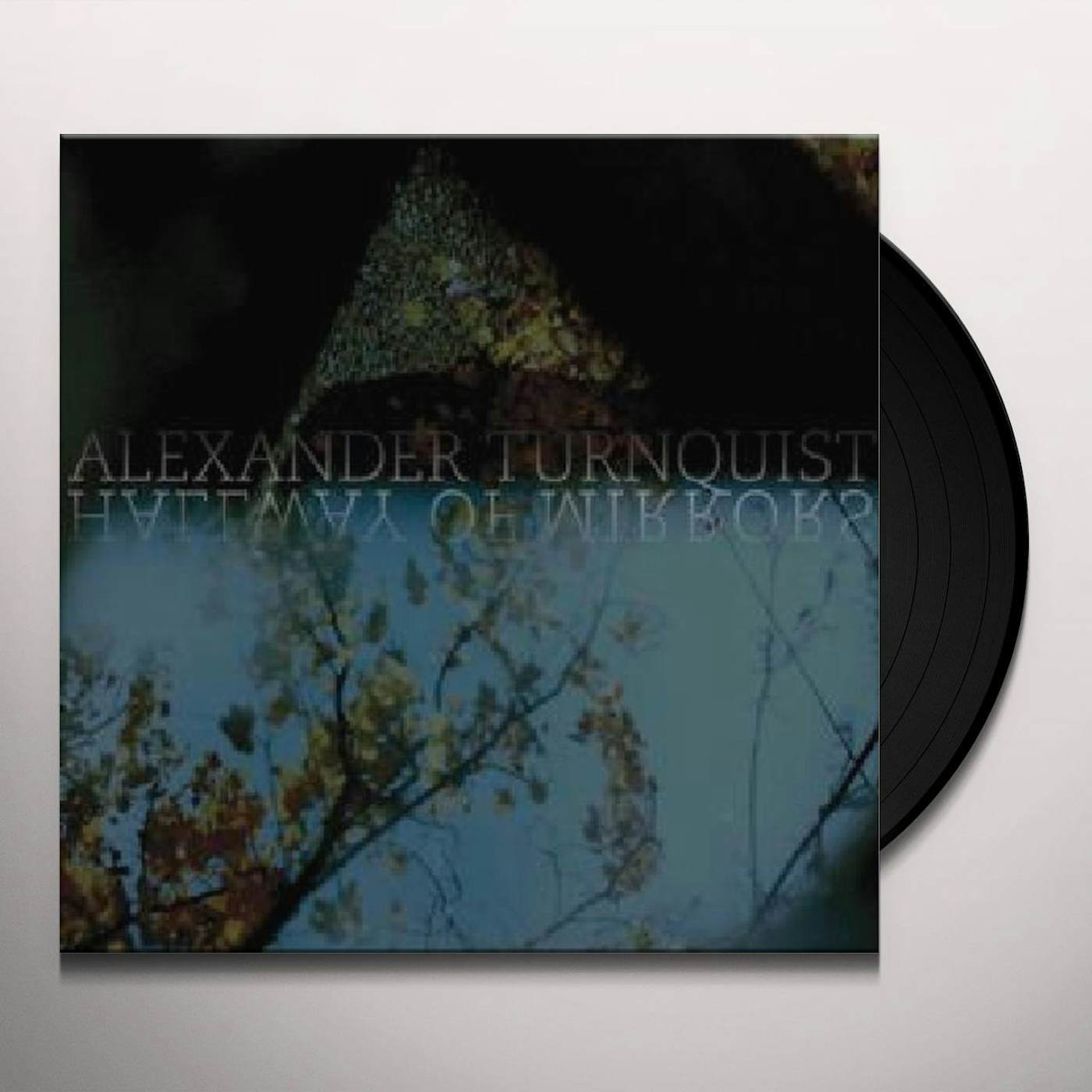 Alexander Turnquist Hallway of Mirrors Vinyl Record
