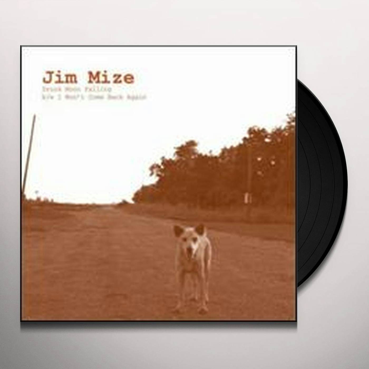 Jim Mize DRUNK MOON FALLING Vinyl Record