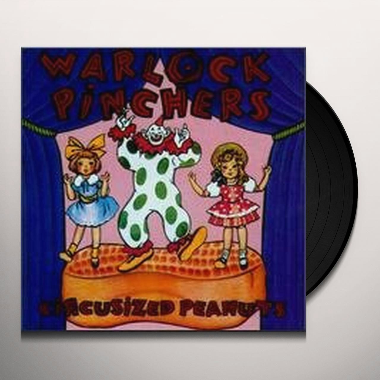 Warlock Pinchers Circusized Peanuts Vinyl Record