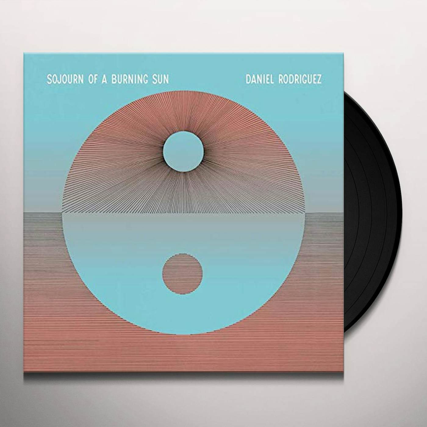 Daniel Rodriguez SOJOURN OF A BURNING SUN Vinyl Record