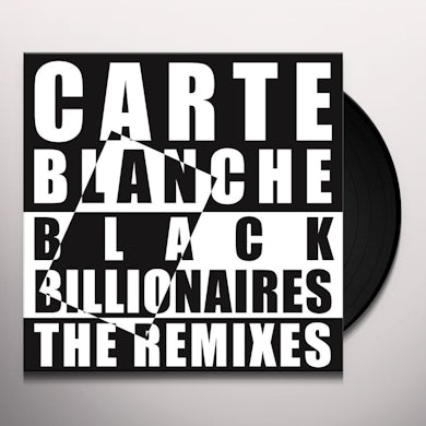 Carte Blanche BLACK BILLIONAIRES: THE REMIXES EP Vinyl Record