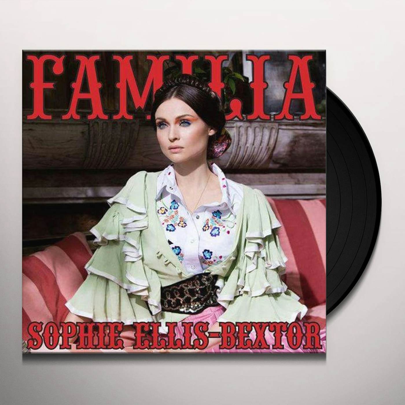 Sophie Ellis-Bextor Familia Vinyl Record