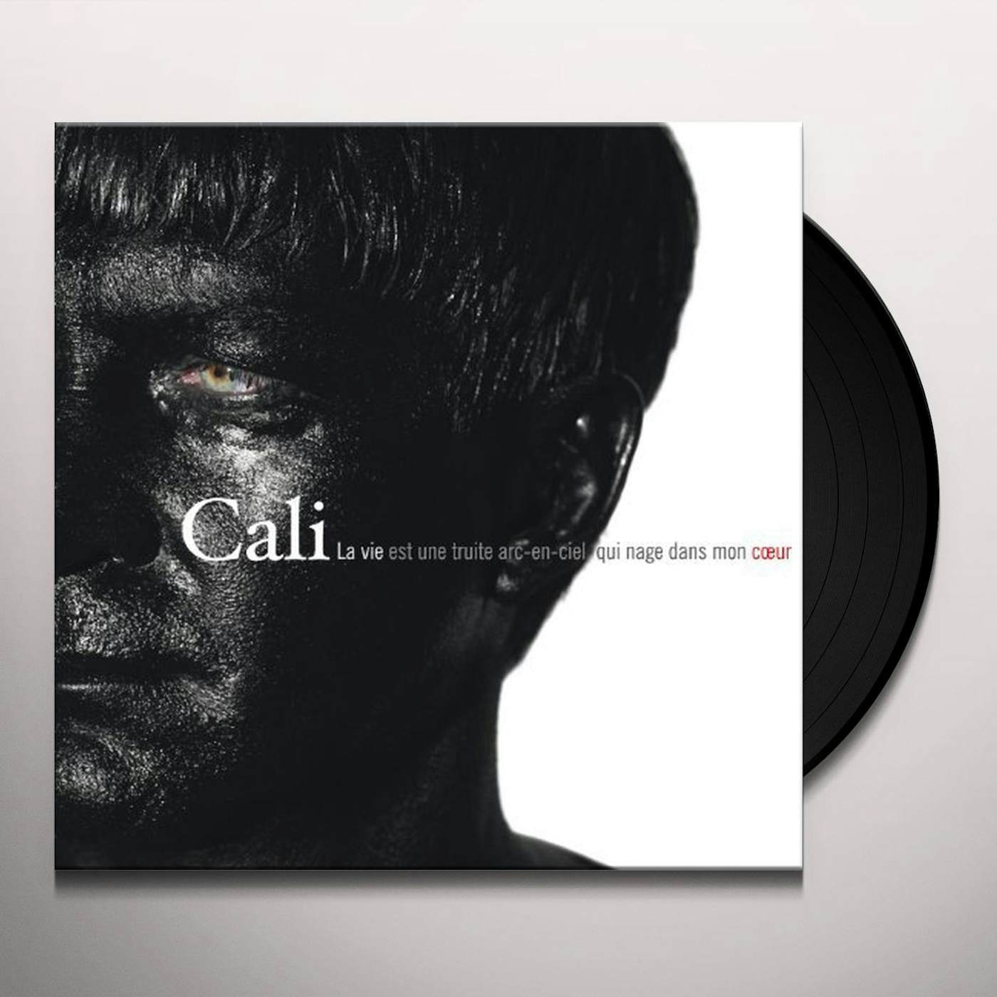 Cali LA VIE EST UNE TRUITE ARC-EN-CIEL Q Vinyl Record