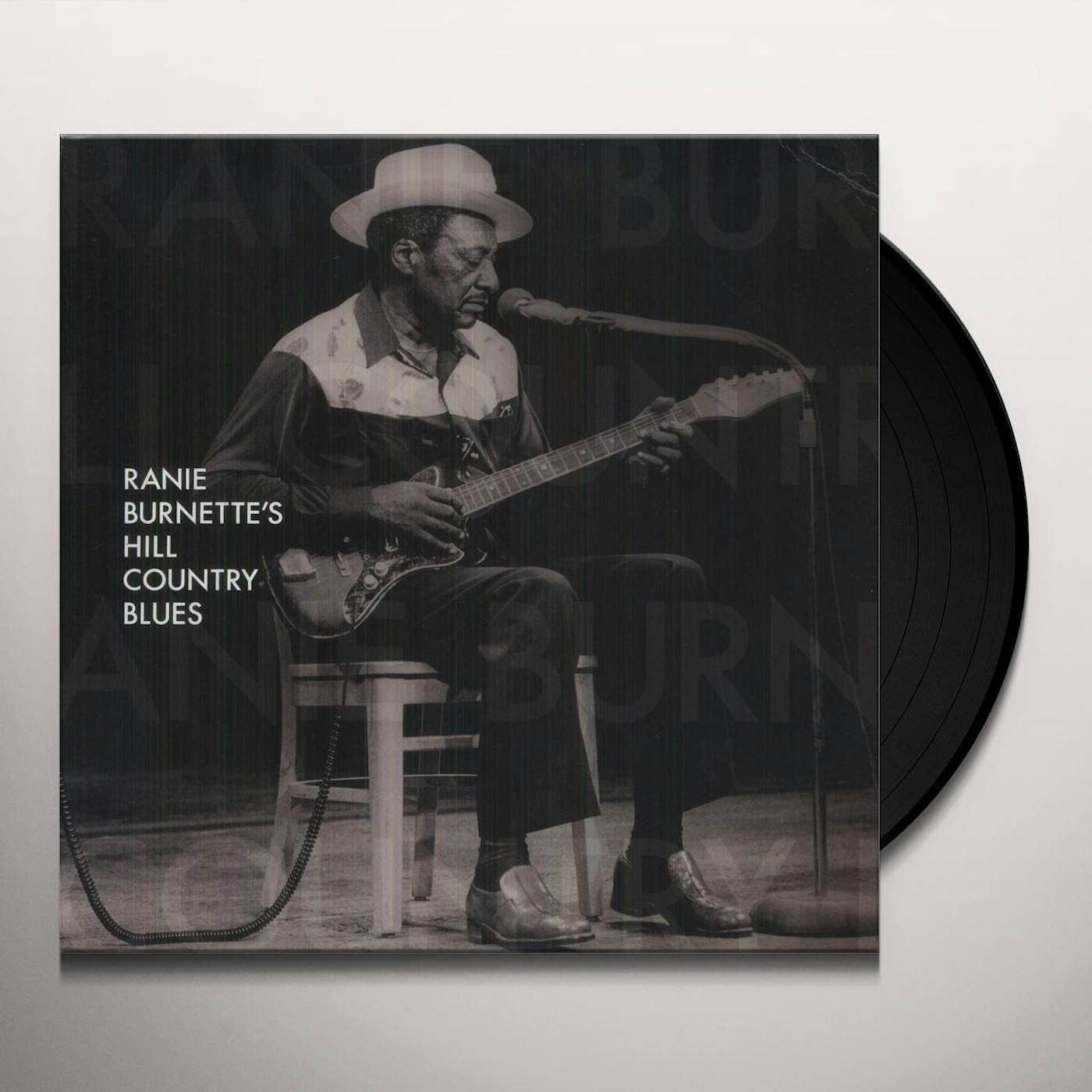 RANIE BURNETTE'S HILL COUNTRY BLUES Vinyl Record