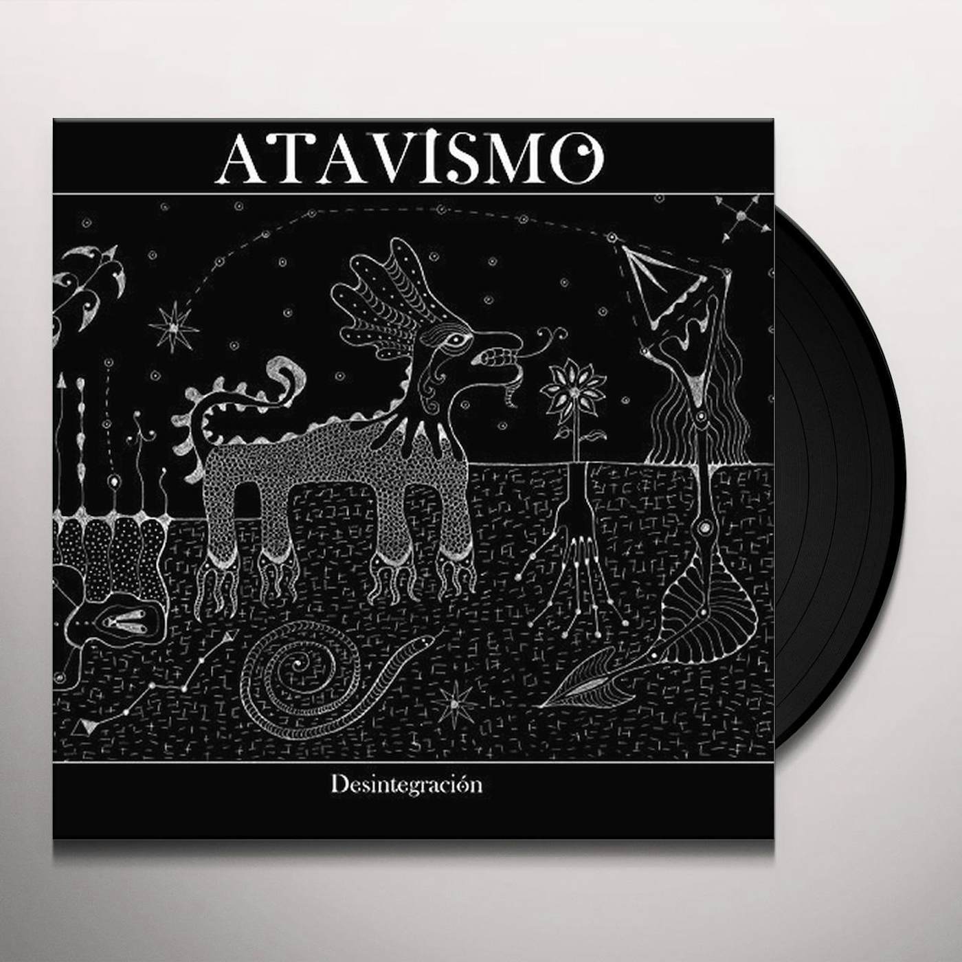 Atavismo DESINTEGRACION Vinyl Record