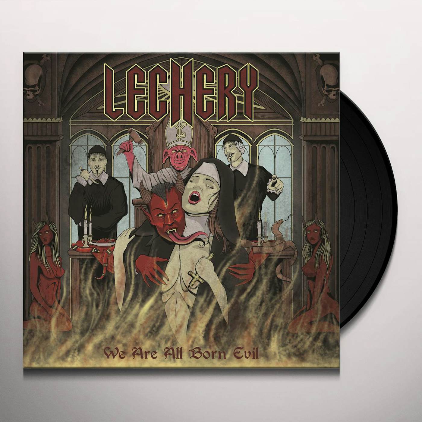 Lechery We Are All Born Evil Vinyl Record