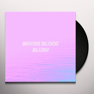 Moose Blood BLUSH Vinyl Record