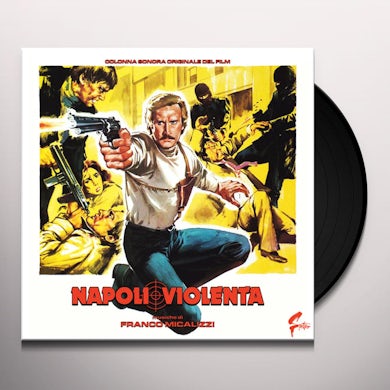 Franco Micalizzi  NAPOLI VIOLENTA / O.S.T. Vinyl Record