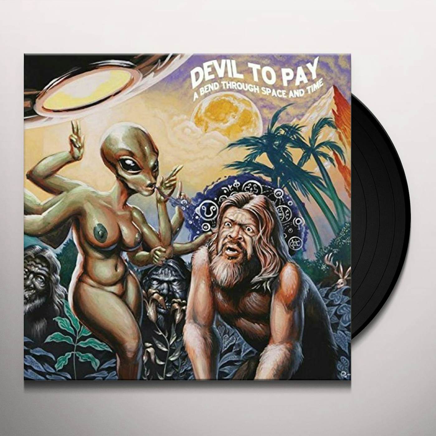 Devil To Pay BEND THROUGH SPACE AND TIME Vinyl Record