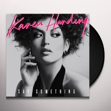 Karen Harding SAY SOMETHING Vinyl Record