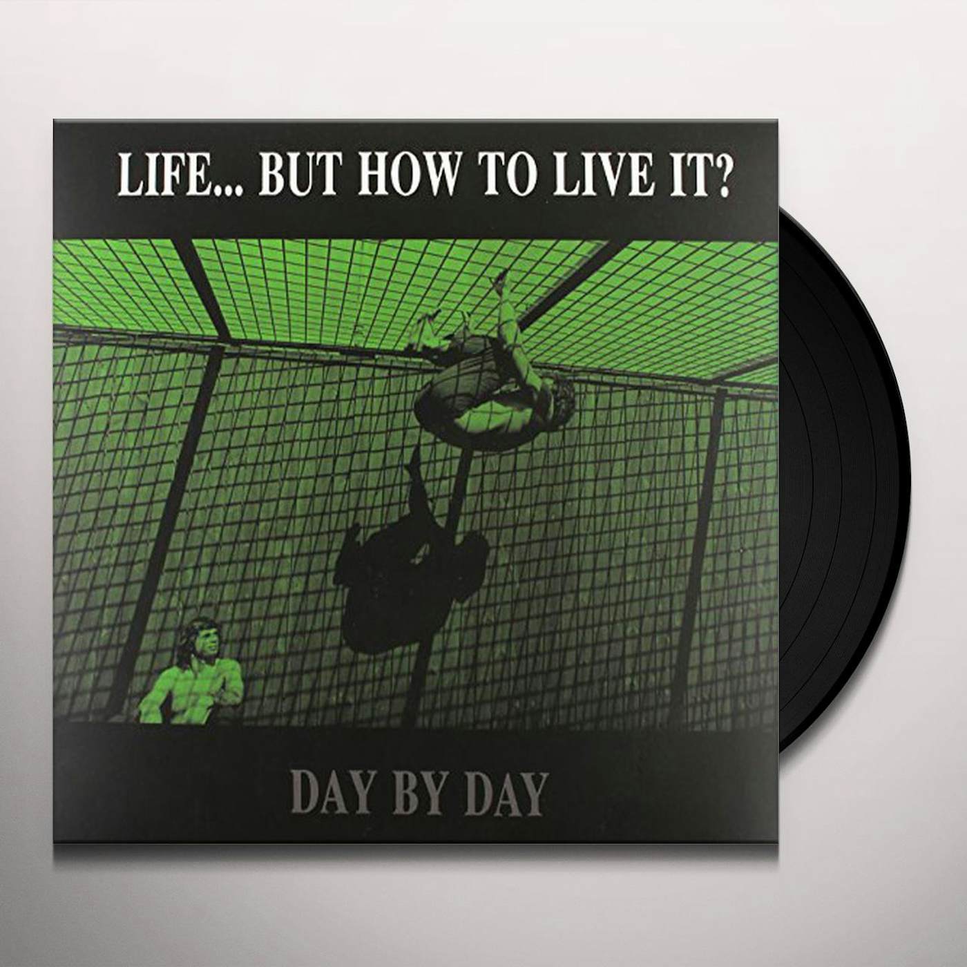 Life... But How To Live It? Day by Day Vinyl Record