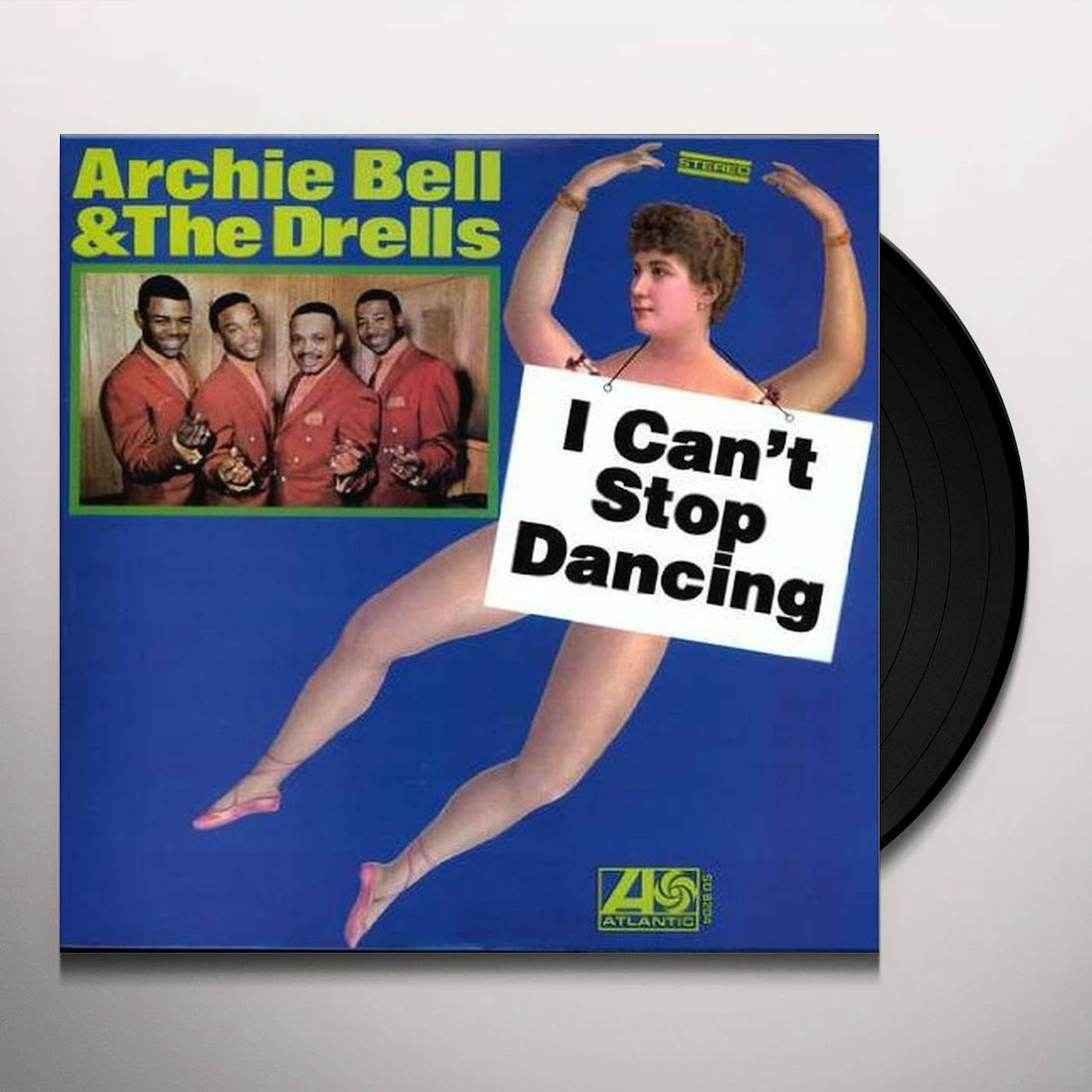 Archie Bell & The Drells I Can't Stop Dancing Vinyl Record