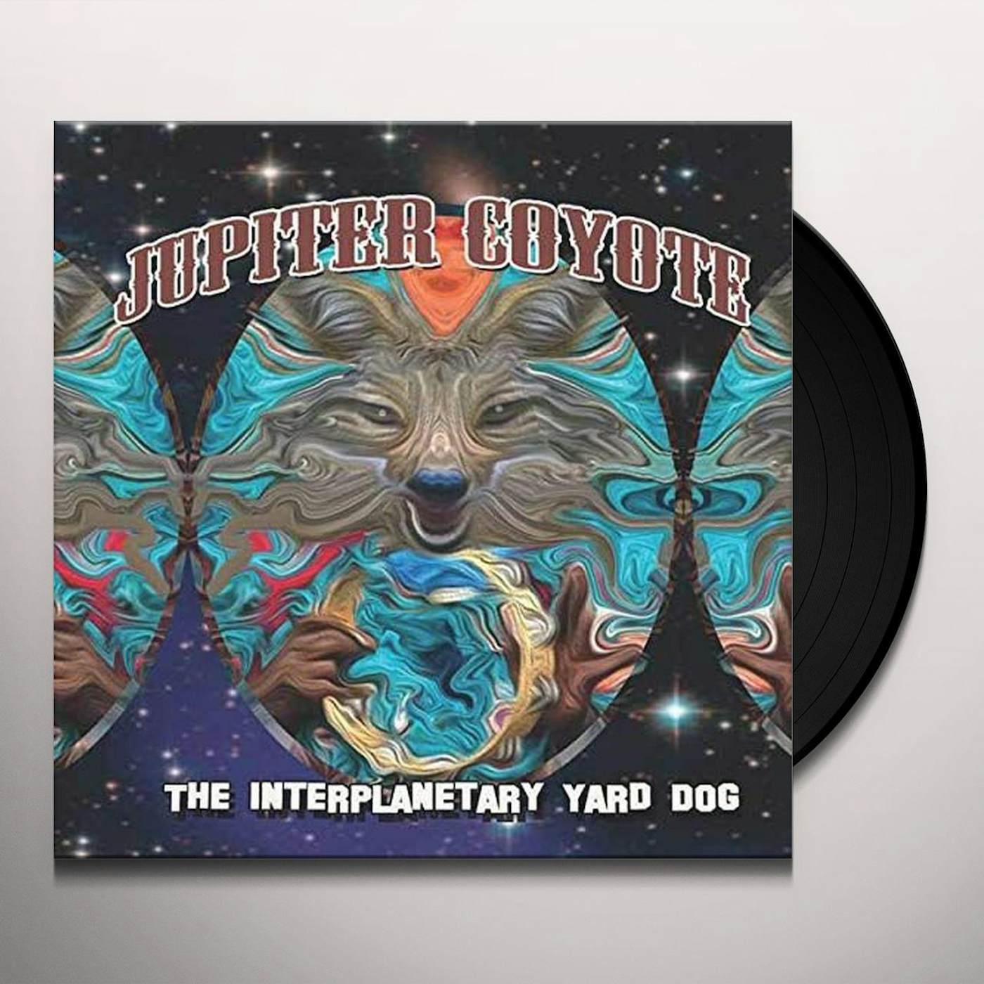 Jupiter Coyote INTERPLANETARY YARD DOG Vinyl Record