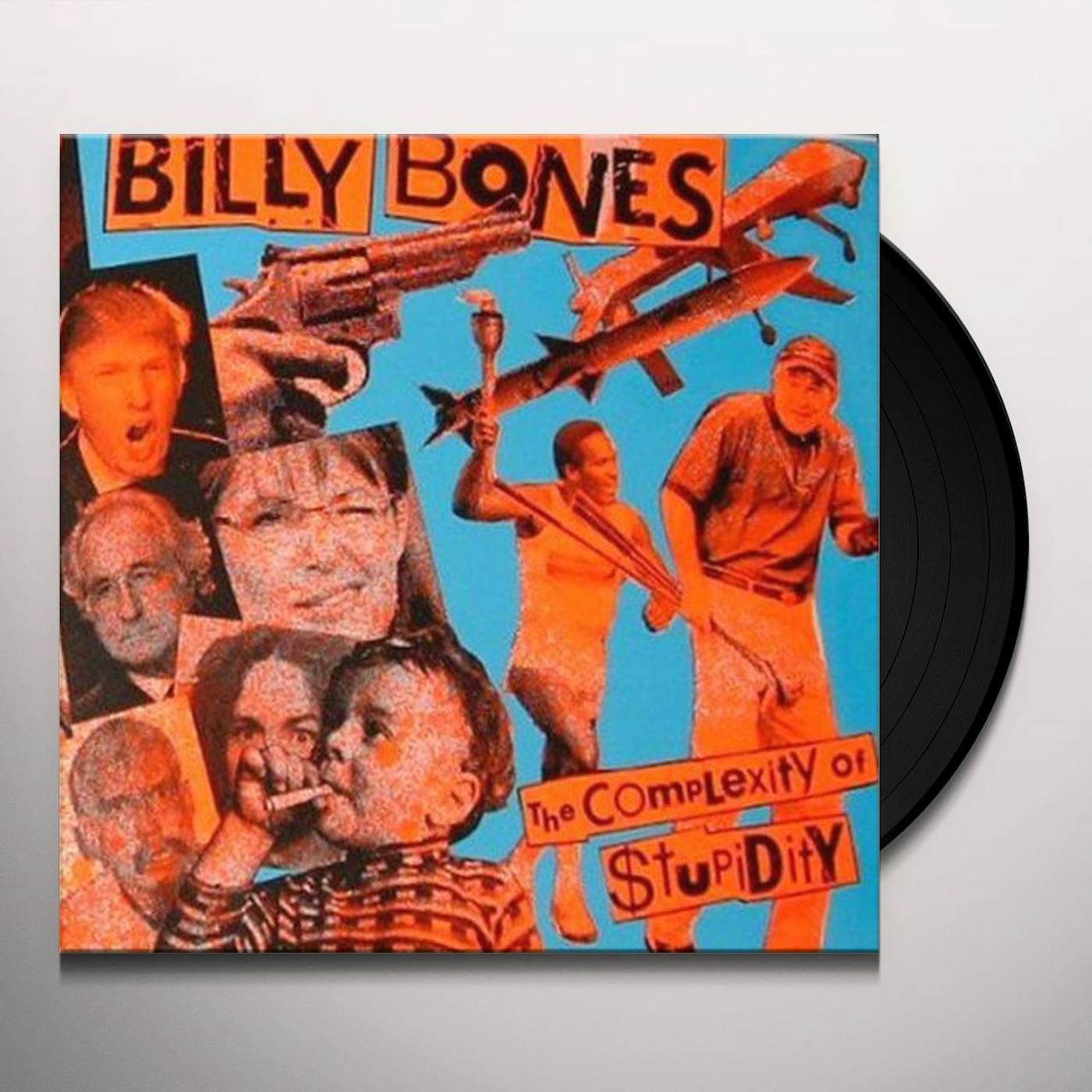 The Billybones COMPLEXITY OF STUPIDITY Vinyl Record
