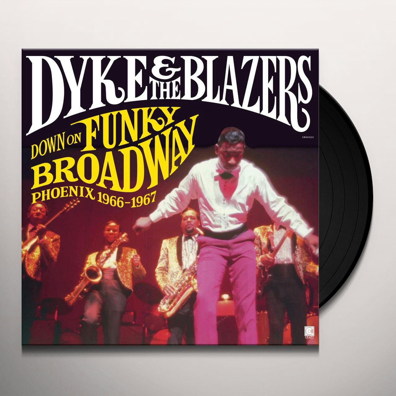 Dyke & The Blazers DOWN ON FUNKY BROADWAY: PHOENIX (1966-1967