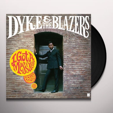 Dyke & The Blazers  I GOT A MESSAGE: HOLLYWOOD (1968-1970) (2LP) Vinyl Record