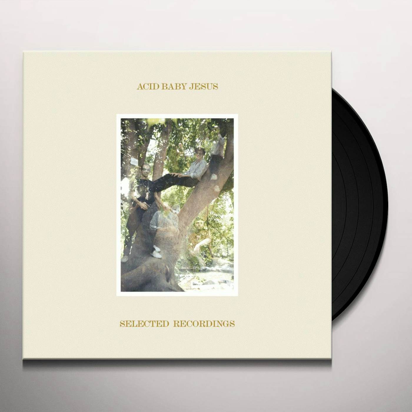 Acid Baby Jesus SELECTED RECORDINGS Vinyl Record