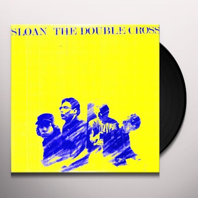 Sloan DOUBLE CROSS Vinyl Record