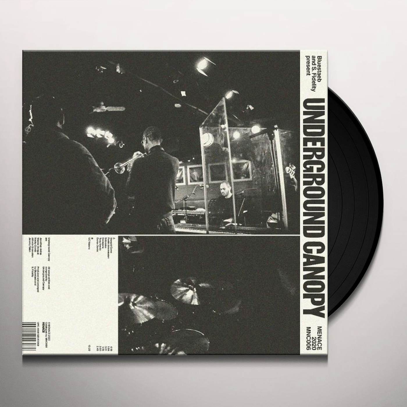 Bluestaeb S. Fidelity Underground Canopy BLUSTAEB & S.FIDELITY PRESENT UNDERGROUND CANOPY Vinyl Record