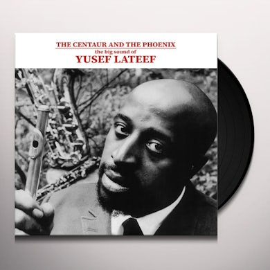 Yusef Lateef CENTAUR & PHOENIX Vinyl Record