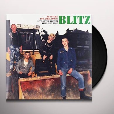Blitz NO FUTURE FOR APRIL FOOLS Vinyl Record