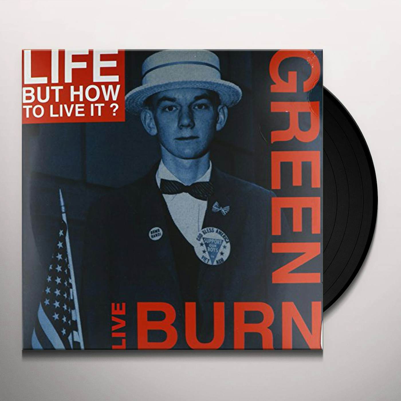 Life... But How To Live It? Burn Green Live Vinyl Record