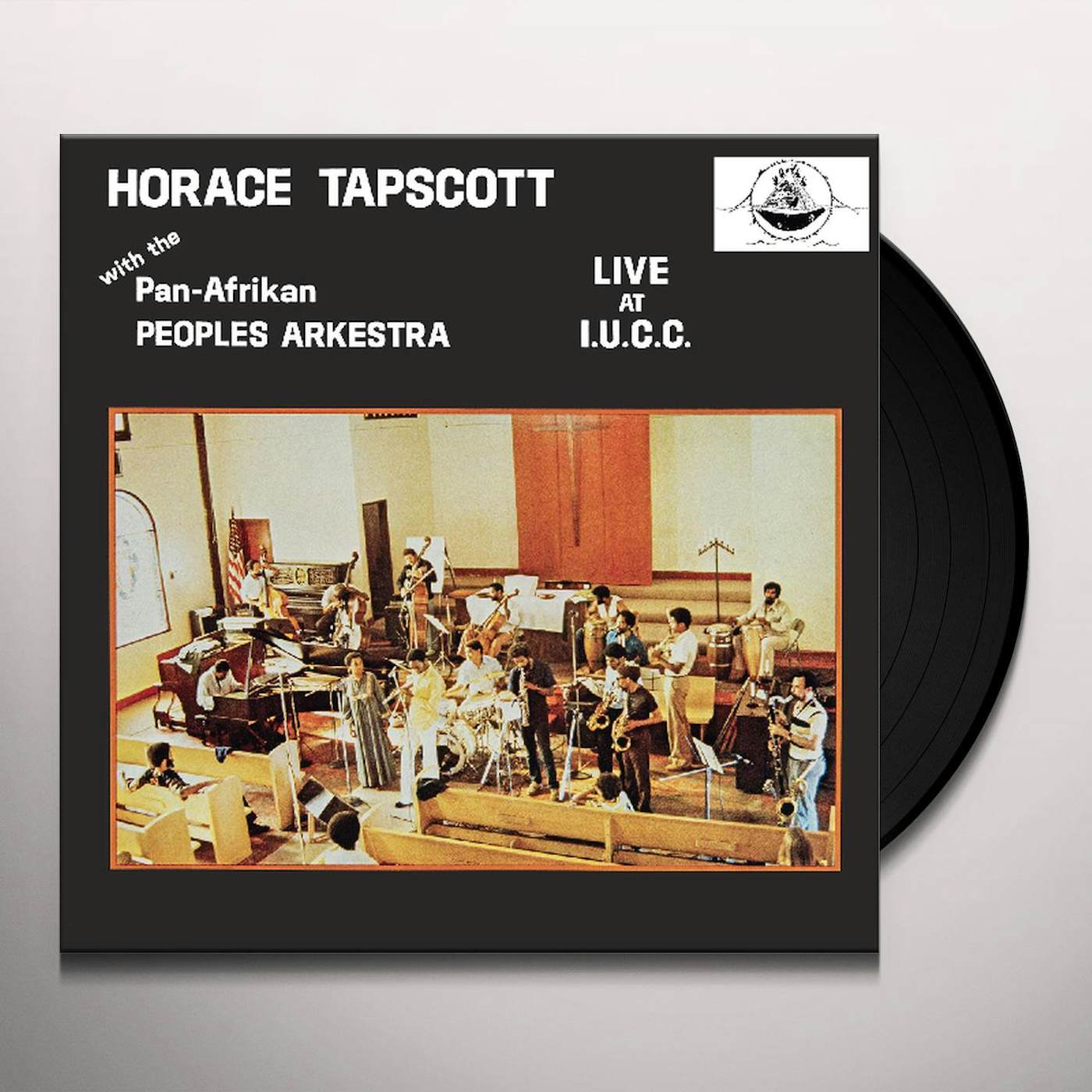Horace Tapscott with The Pan-Afrikan Peoples Arkestra Live At I.U.C.C. Vinyl Record