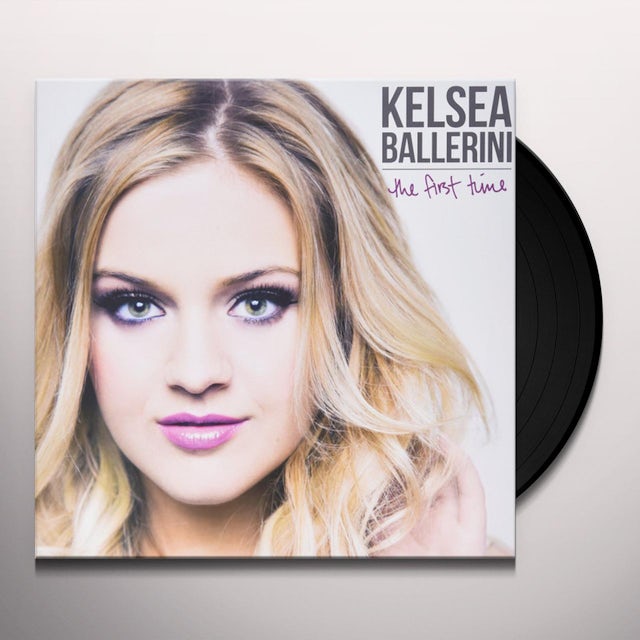 Kelsea Ballerini FIRST TIME Vinyl Record