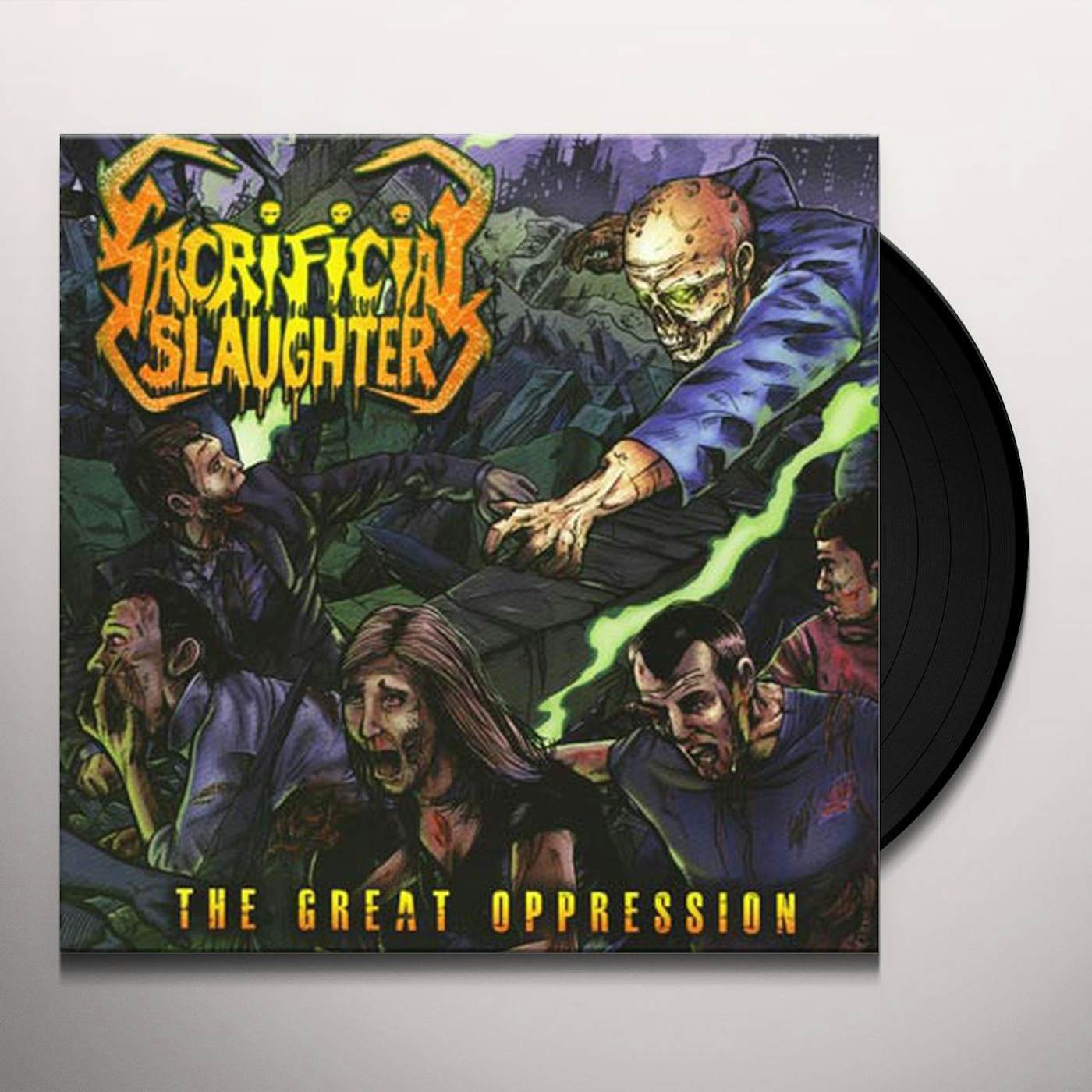 Sacrificial Slaughter GREAT OPPRESSION Vinyl Record