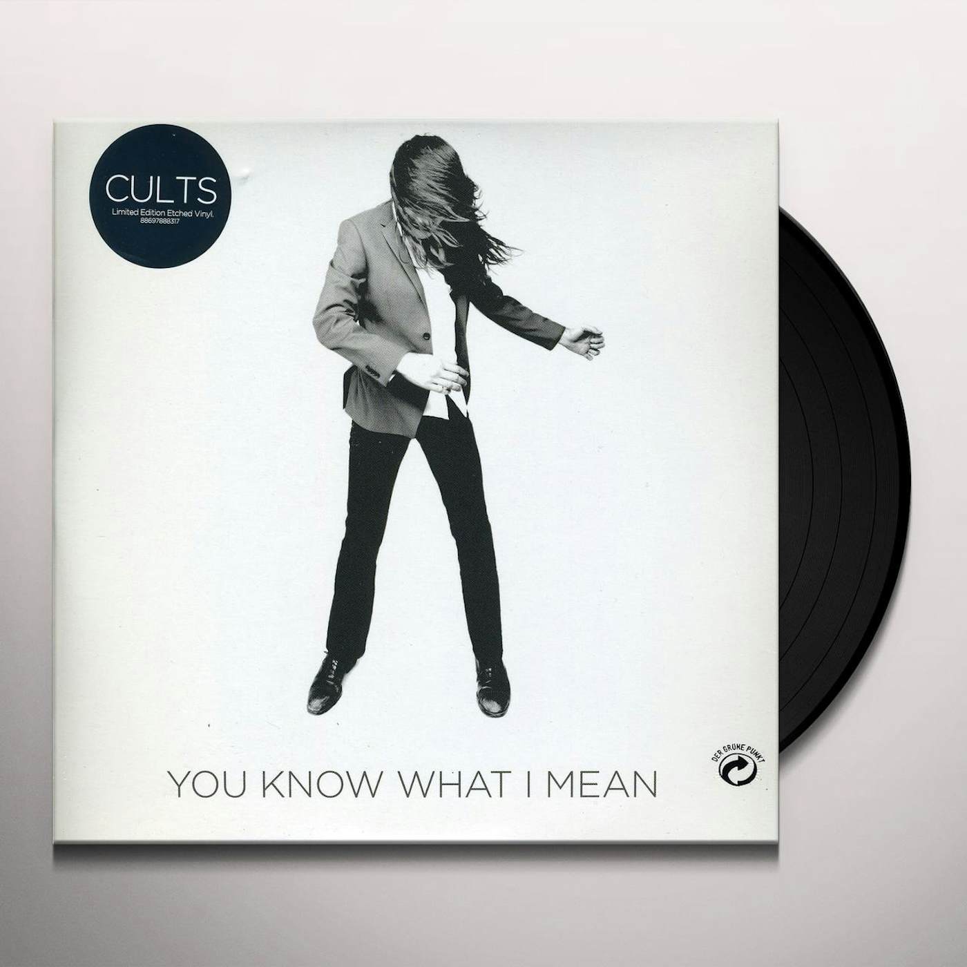 Cults YOU KNOW WHAT I MEAN (UK) (Vinyl)