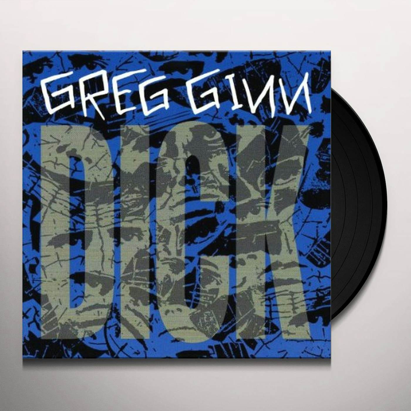 Greg Ginn Dick Vinyl Record