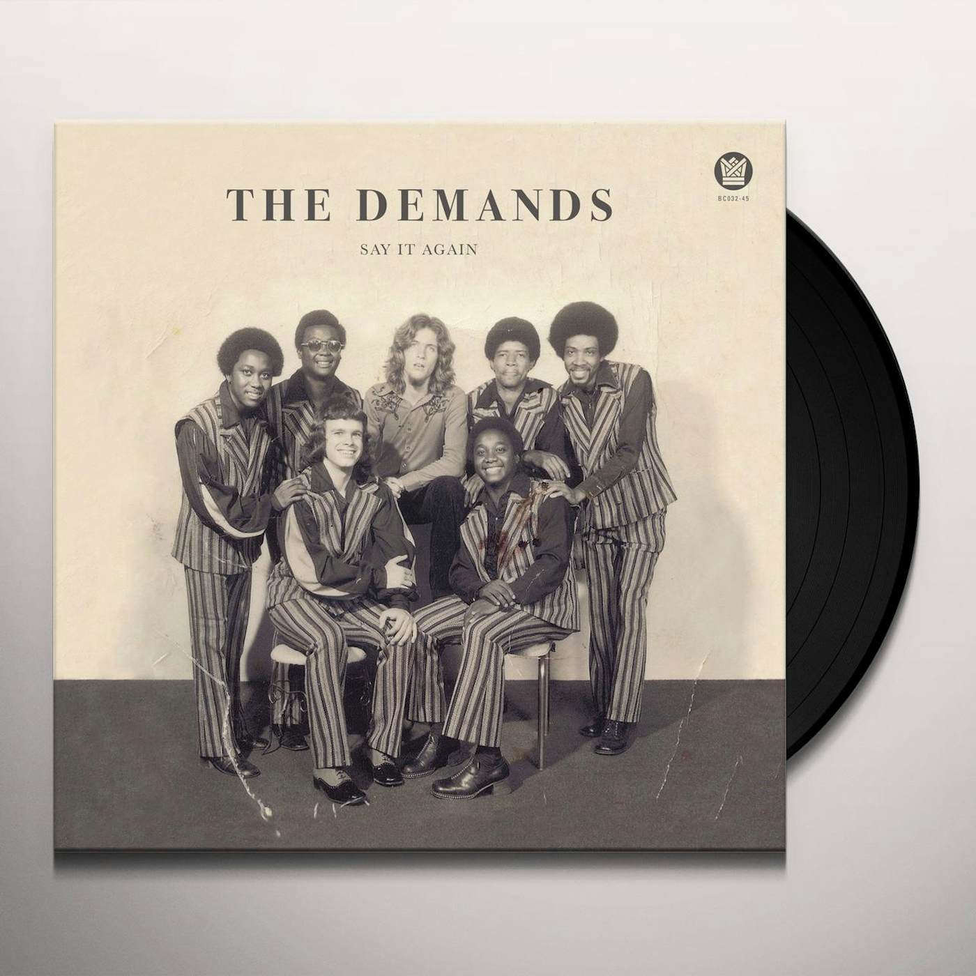 The Demands SAY IT AGAIN / LET ME BE MYSELF Vinyl Record