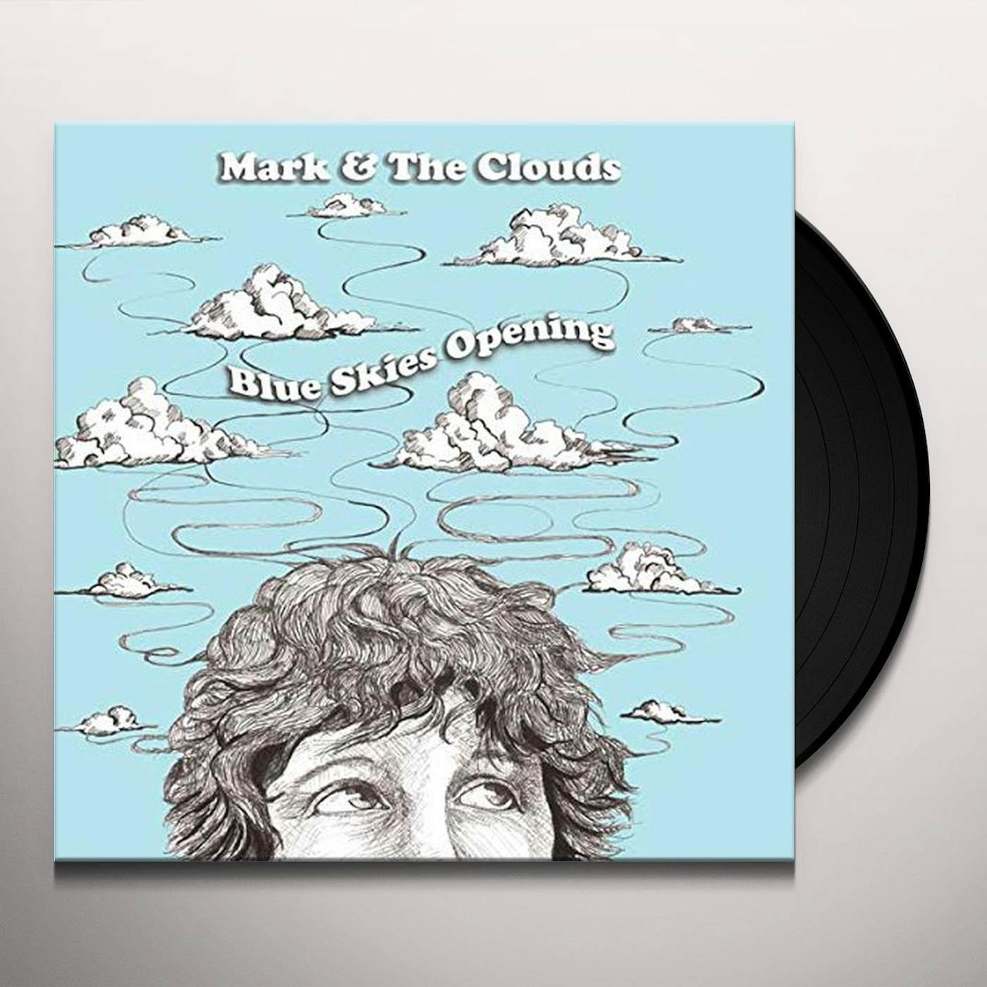 Mark & The Clouds Blue Skies Opening Vinyl Record