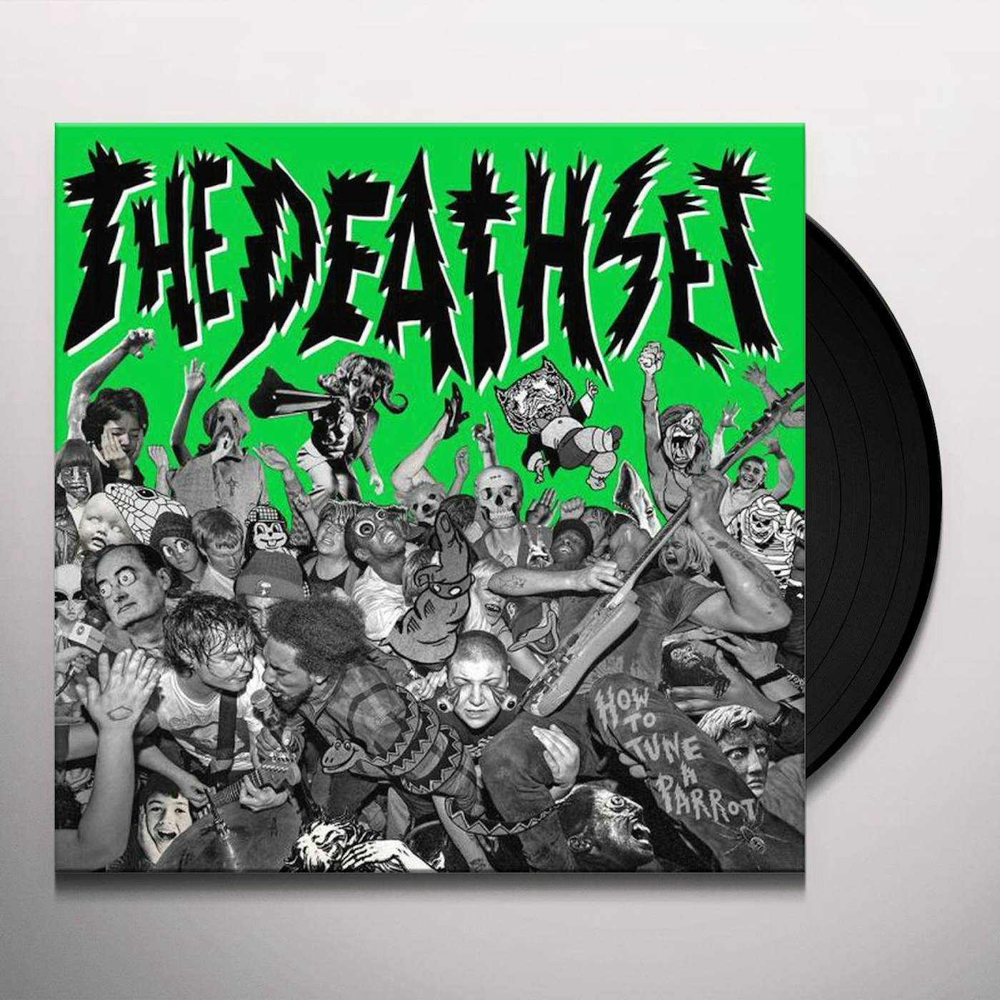 The Death Set HOW TO TUNE A PARROT (IMPORT) Vinyl Record