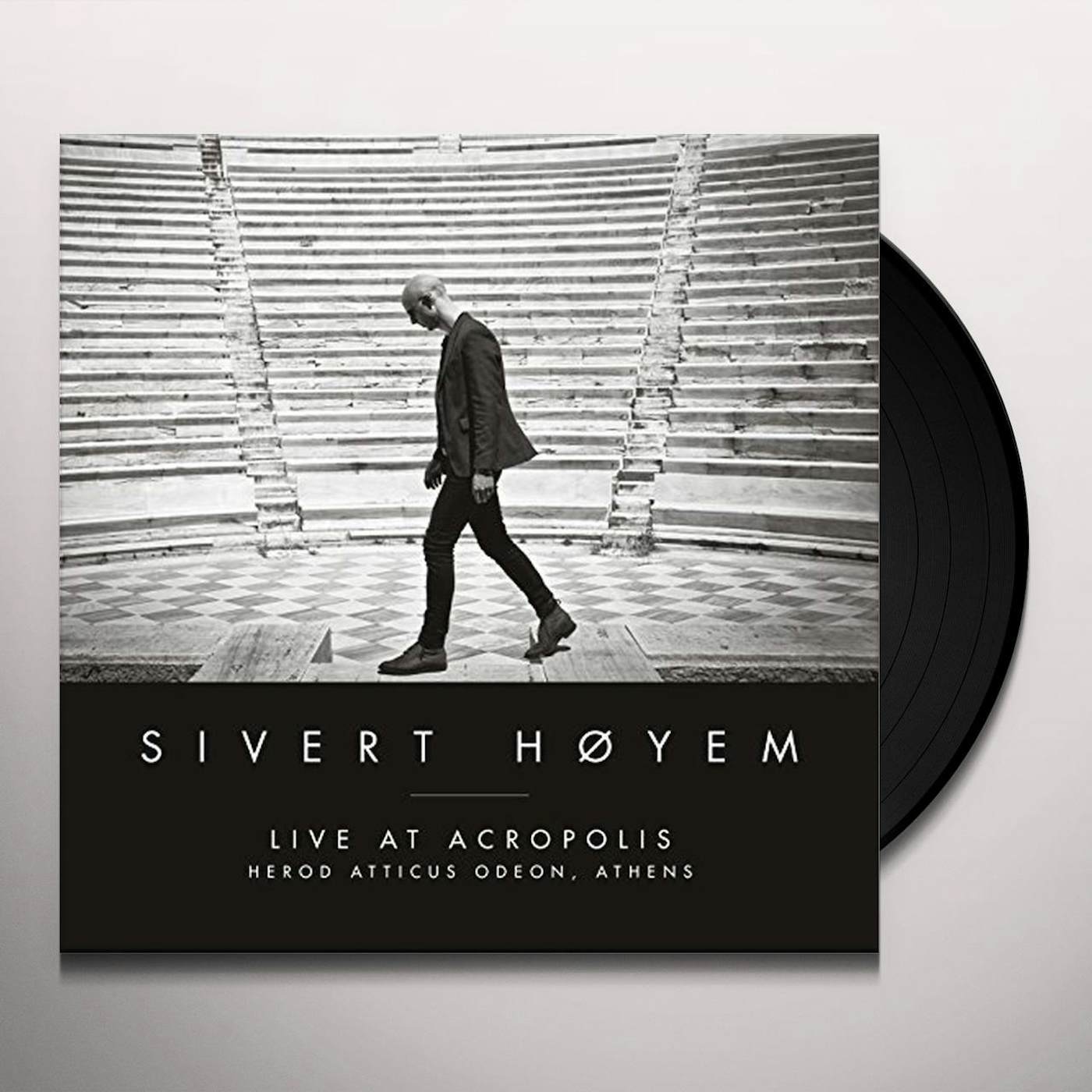 Sivert Høyem LIVE AT ACROPOLIS: HEROD ATTICUS ODEON ATHENS Vinyl Record