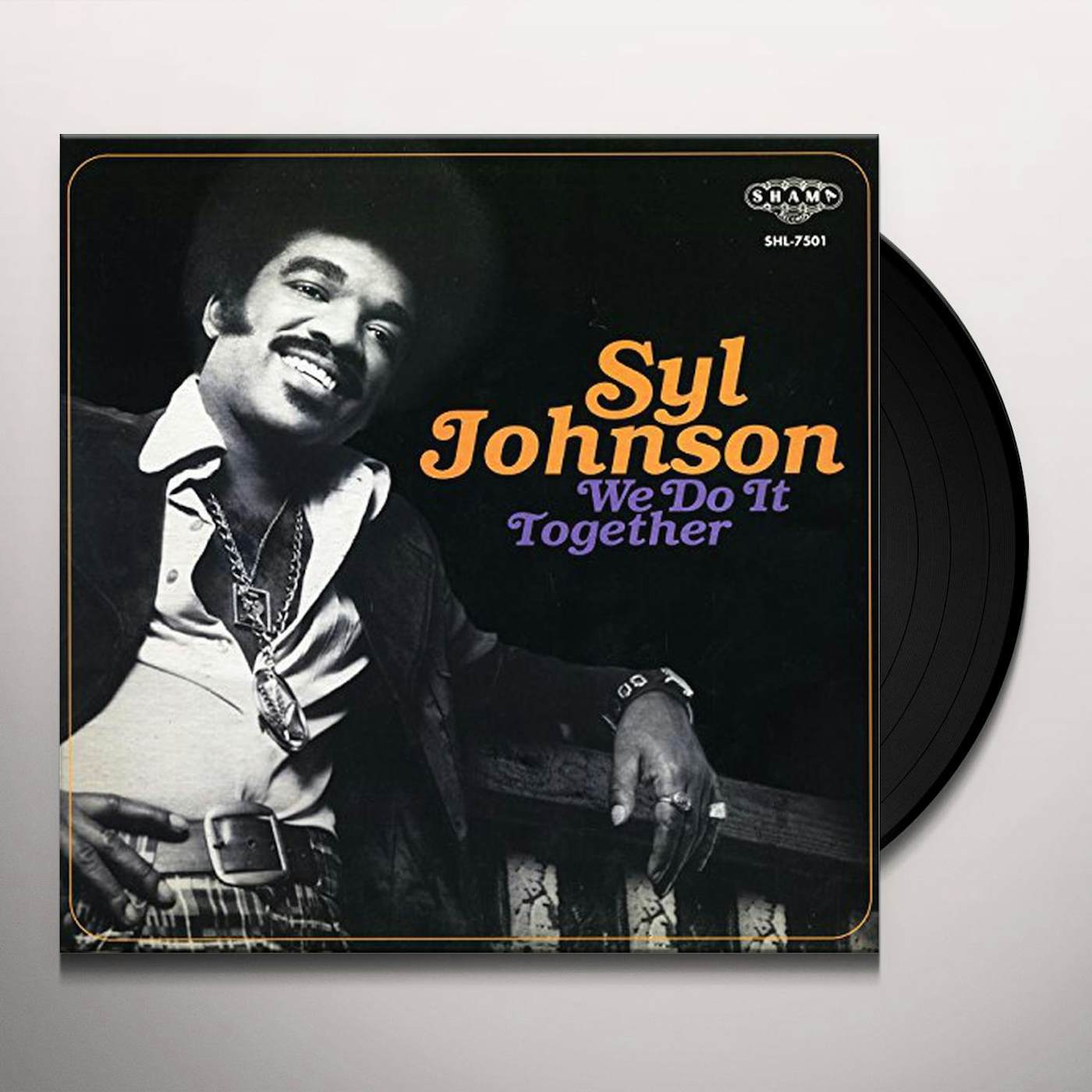 Syl Johnson WE DO IT TOGETHER Vinyl Record