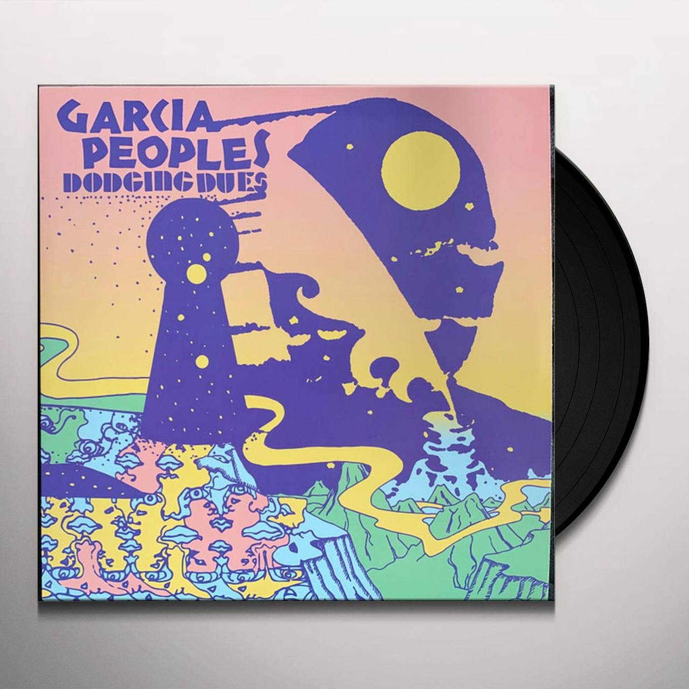 Garcia Peoples Dodging Dues Vinyl Record