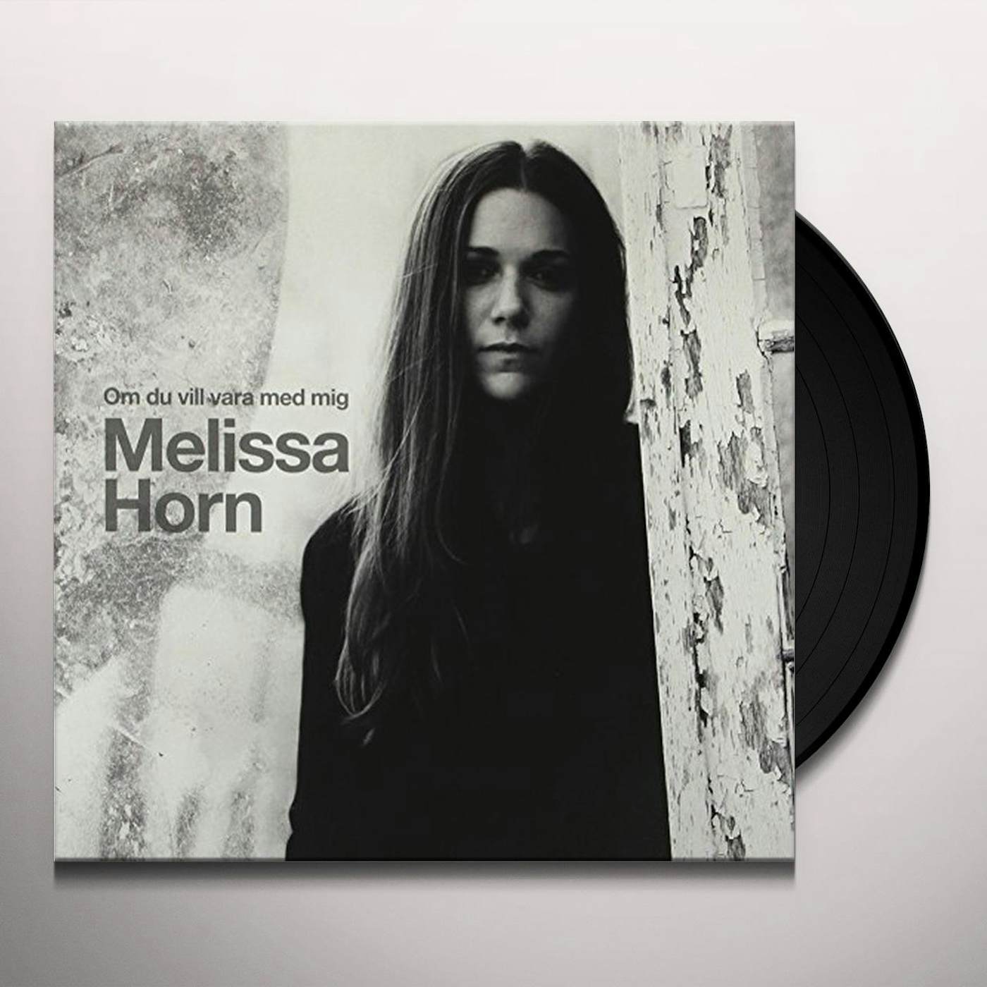 Melissa Horn OM DU VILL VARA MED MIG Vinyl Record - Holland Release