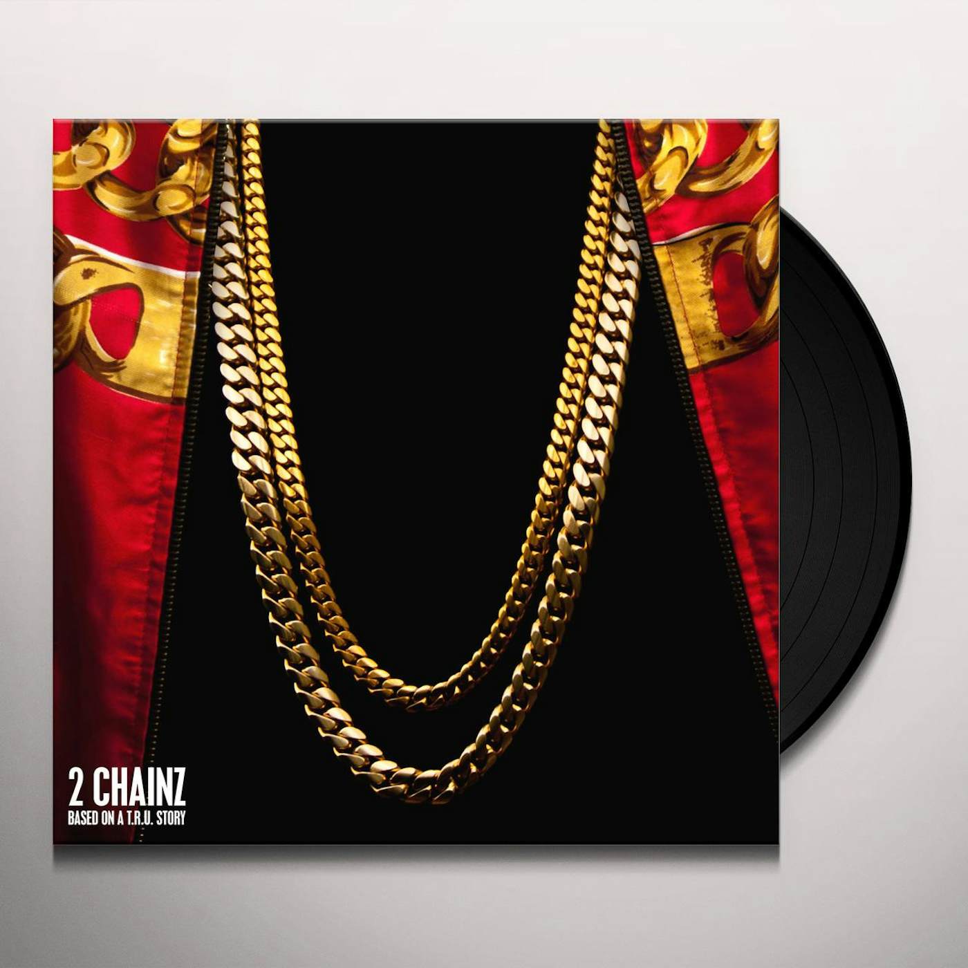 2 Chainz Based On A T.R.U. Story Vinyl Record