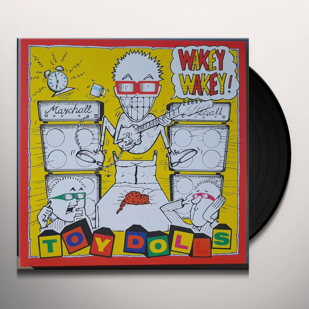 The Toy Dolls WAKEY WAKEY! Vinyl Record