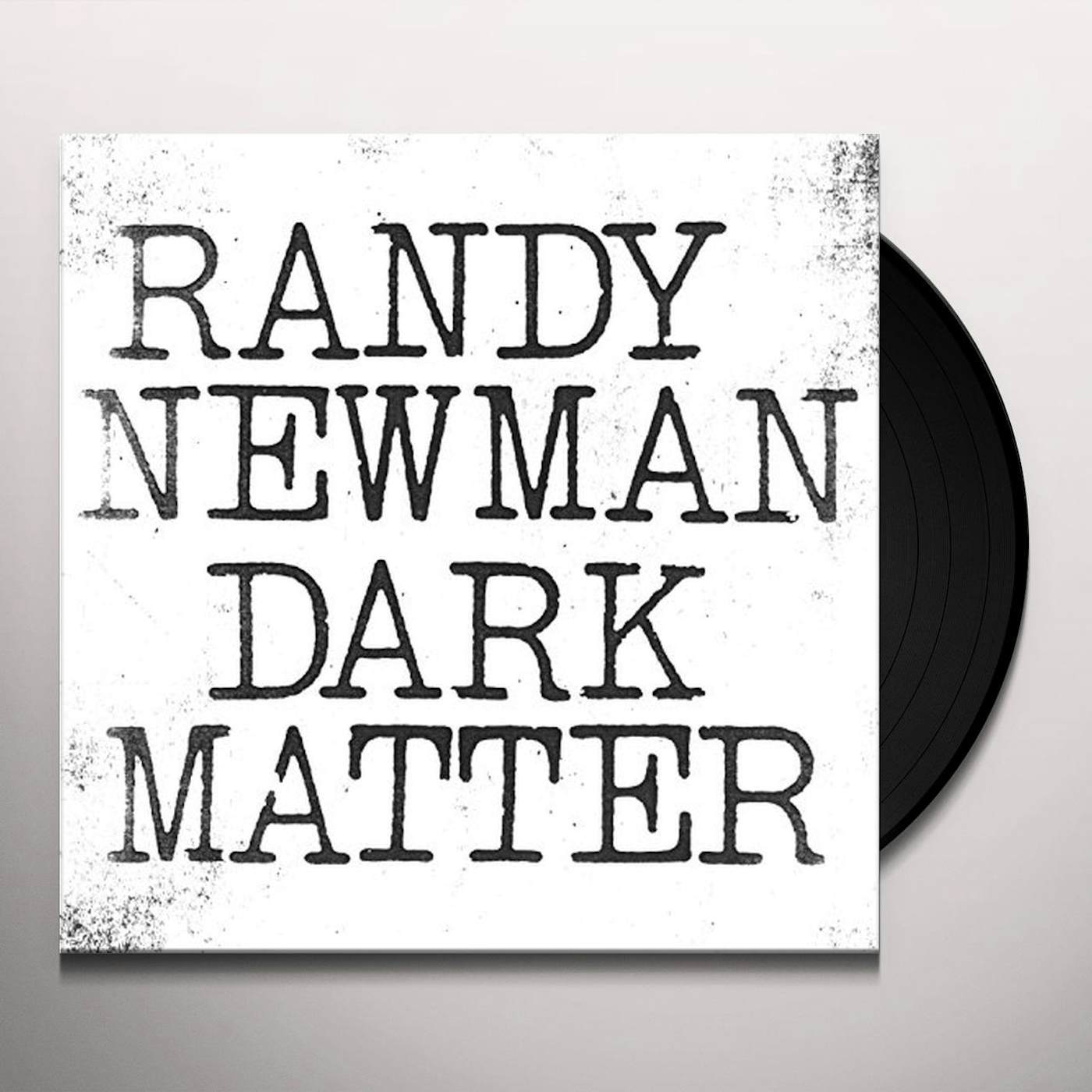 Randy Newman DARK MATTER Vinyl Record