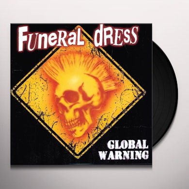 Funeral Dress GLOBAL WARNING Vinyl Record