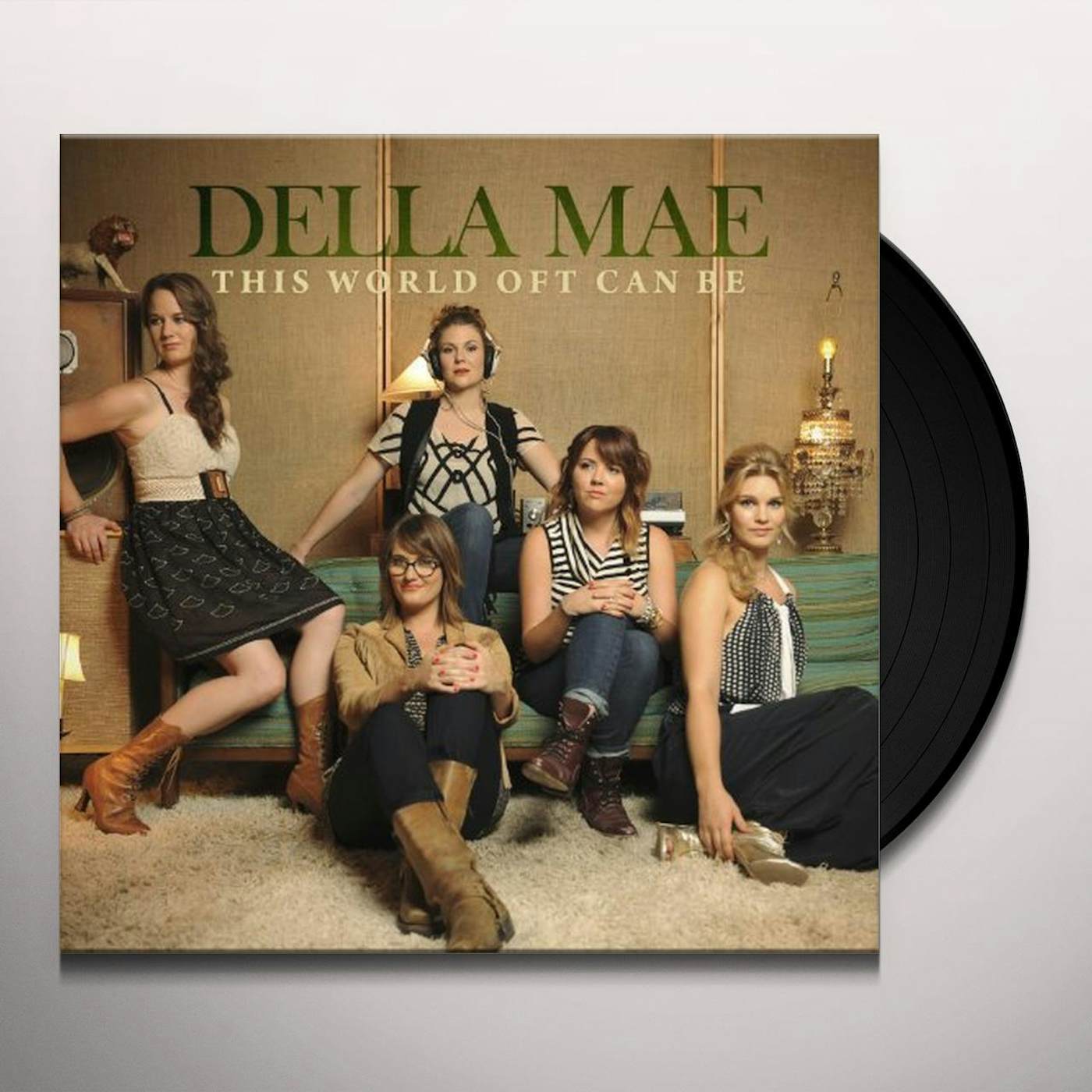 Della Mae This World Oft Can Be Vinyl Record