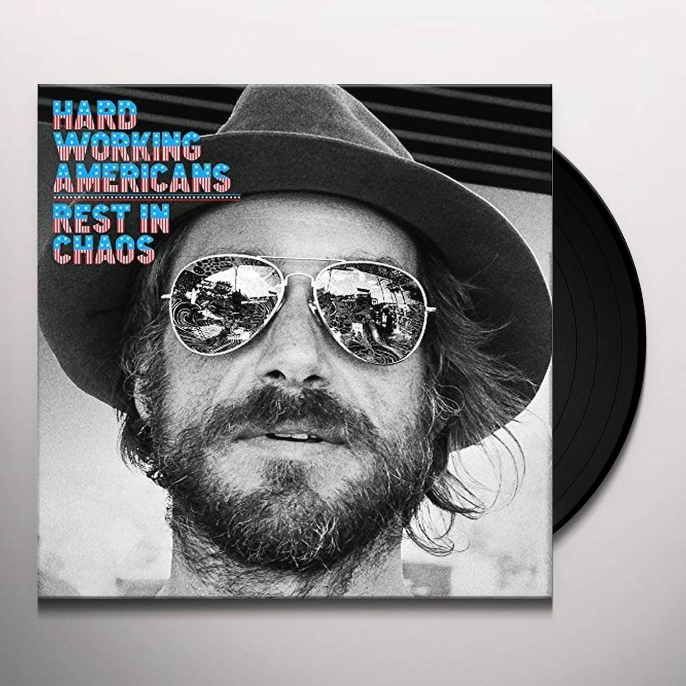 Hard Working Americans Rest in Chaos Vinyl Record