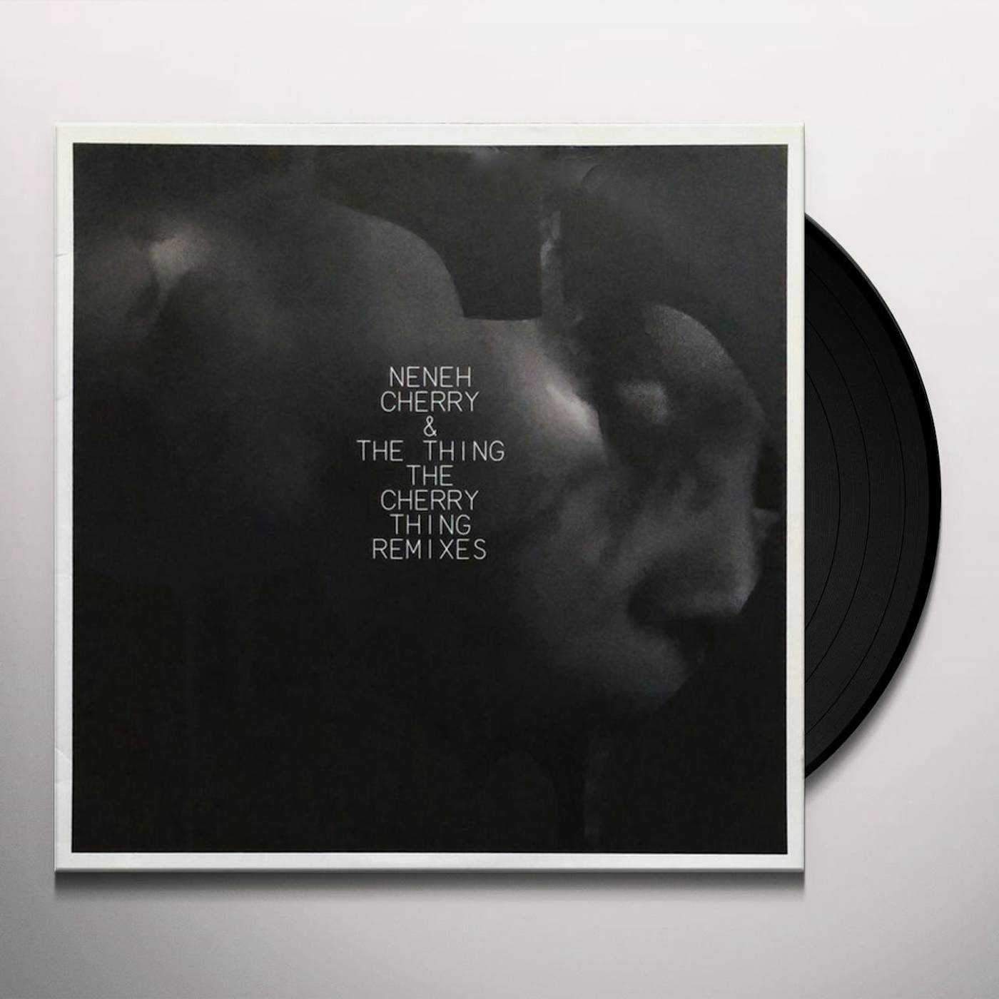 Neneh Cherry & The Thing CHERRY THING REMIXED Vinyl Record