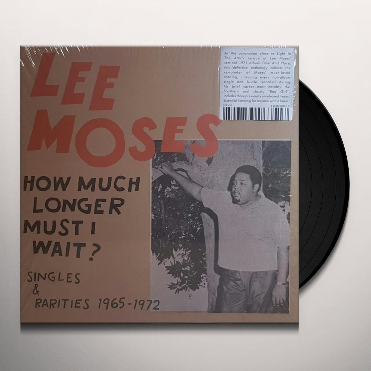 Lee Moses How Much Longer Must I Wait? Singles & Rarities: 1965-1972 Vinyl  Record