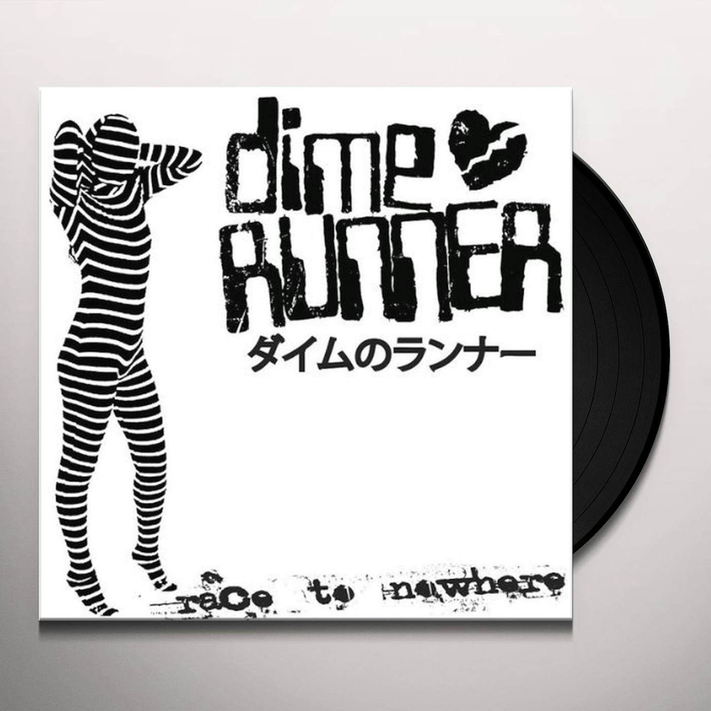 Dime Runner Race To Nowhere Vinyl Record