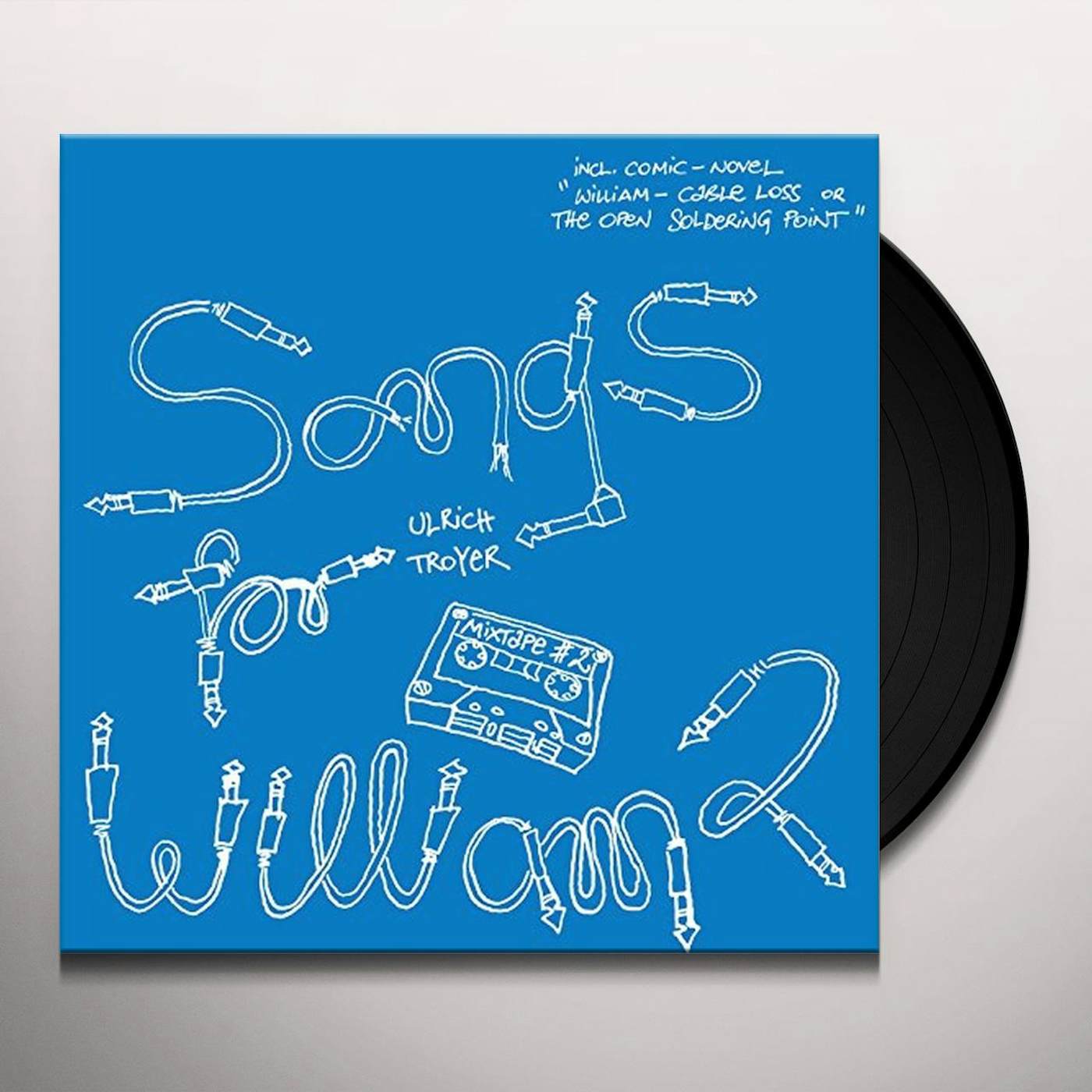 Ulrich Troyer Songs for William 2 Vinyl Record