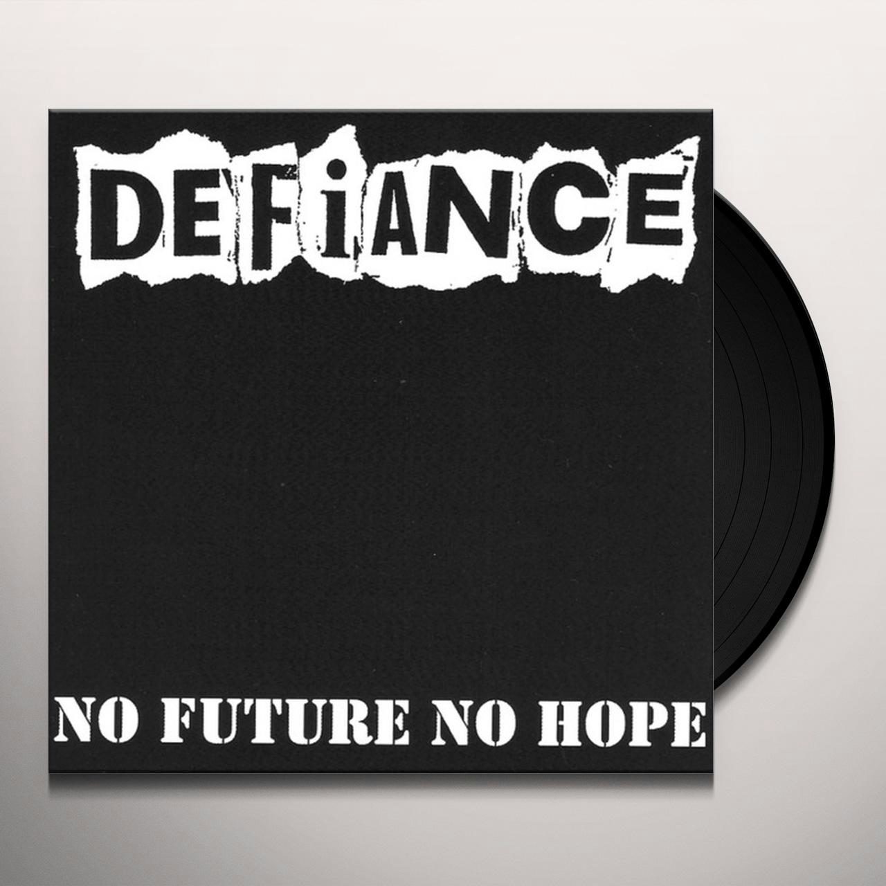 Defiance NO FUTURE NO HOPE Vinyl Record