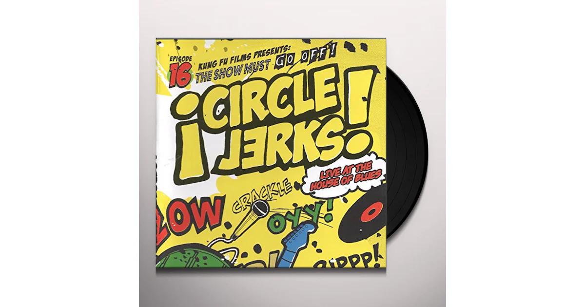 Circle Jerks Live At The House Of Blues
